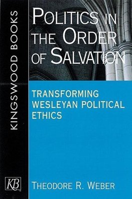 Politics in the Order of Salvation