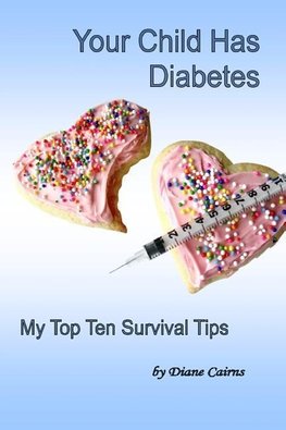 Your Child Has Diabetes