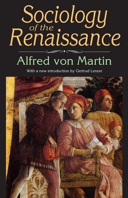 Martin, A: Sociology of the Renaissance