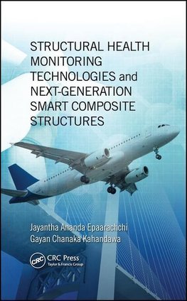 Epaarachchi, J: Structural Health Monitoring Technologies an