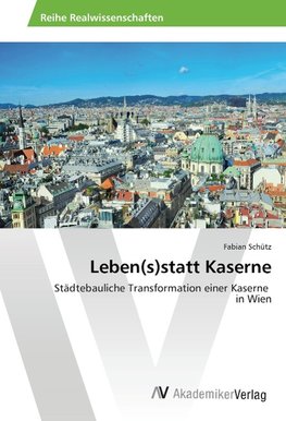 Leben(s)statt Kaserne