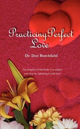 Practicing Perfect Love