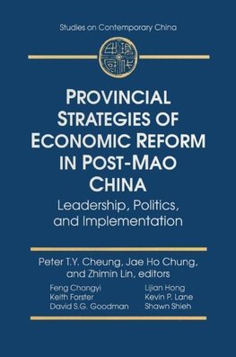 Cheung, P: Provincial Strategies of Economic Reform in Post-