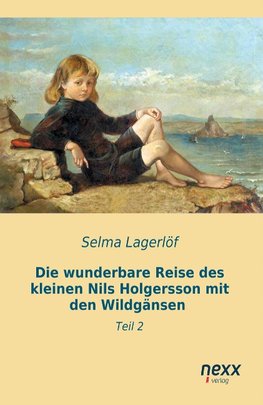 Die wunderbare Reise des kleinen Nils Holgersson mit den Wildgänsen 2