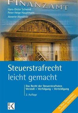 Steuerstrafrecht leicht gemacht