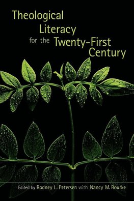 Theological Literacy in the Twenty-First Century