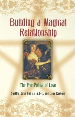 Building a Magical Relationship