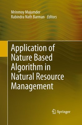 Application of Nature Based Algorithm in Natural Resource Management