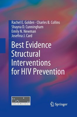 Best Evidence Structural Interventions for HIV Prevention