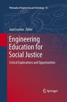 Engineering Education for Social Justice