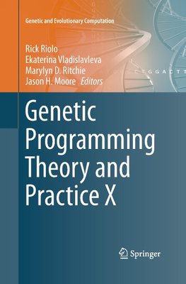 Genetic Programming Theory and Practice X