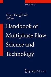 Handbook of Multiphase Flow Science and Technology