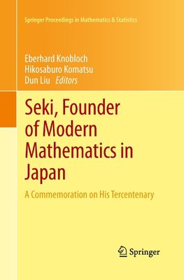 Seki, Founder of Modern Mathematics in Japan