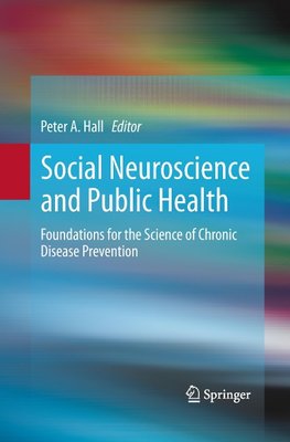 Social Neuroscience and Public Health