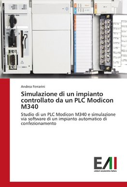 Simulazione di un impianto controllato da un PLC Modicon M340