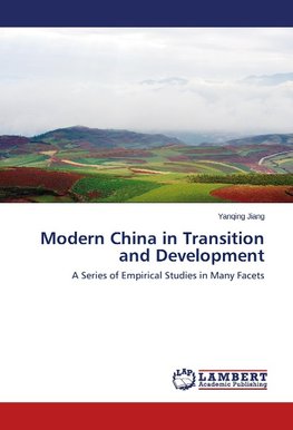 Modern China in Transition and Development