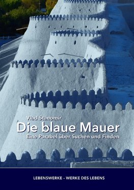 Die blaue Mauer