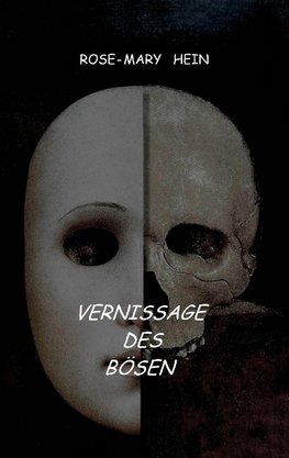 Vernissage des Bösen