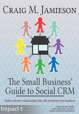 Jamieson, C: Small Business' Guide to Social Crm