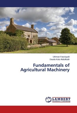 Fundamentals of Agricultural Machinery