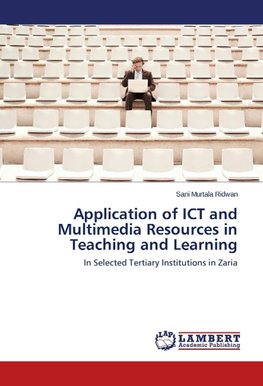 Application of ICT and Multimedia Resources in Teaching and Learning