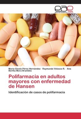 Polifarmacia en adultos mayores con enfermedad de Hansen