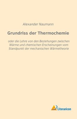 Grundriss der Thermochemie