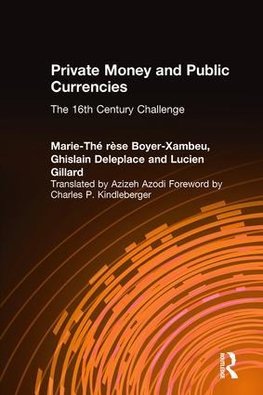 Private Money and Public Currencies