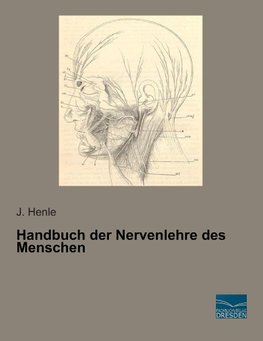 Handbuch der Nervenlehre des Menschen