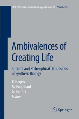 Ambivalences of Creating Life