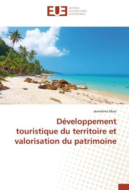 Développement touristique du territoire et valorisation du patrimoine