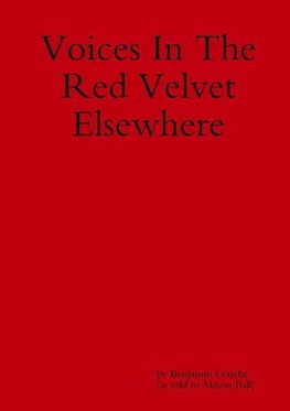 Voices in the Red Velvet Elsewhere