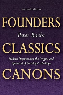 Baehr, P: Founders, Classics, Canons