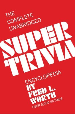 COMP UNABRIDGED SUPER TRIVIA E