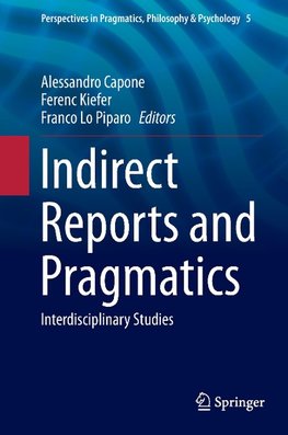 Indirect Reports and Pragmatics