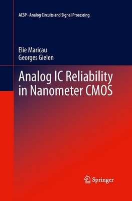 Analog IC Reliability in Nanometer CMOS