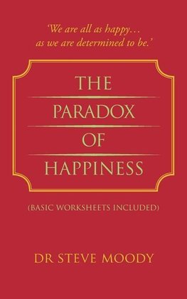 The Paradox of Happiness