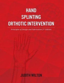 Hand Splinting / Orthotic Intervention