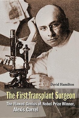 David, H:  First Transplant Surgeon, The: The Flawed Genius