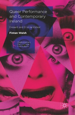 Queer Performance and Contemporary Ireland