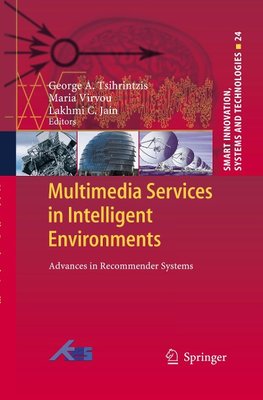 Multimedia Services in Intelligent Environments