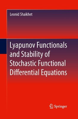 Lyapunov Functionals and Stability of Stochastic Functional Differential Equations