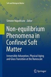 Non-equilibrium Phenomena in Confined Soft Matter