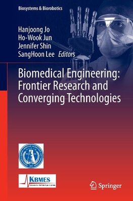 Biomedical Engineering: Frontier Research and Converging Technologies