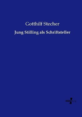 Jung Stilling als Schriftsteller