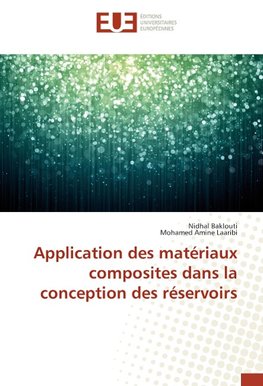 Application des matériaux composites dans la conception des réservoirs