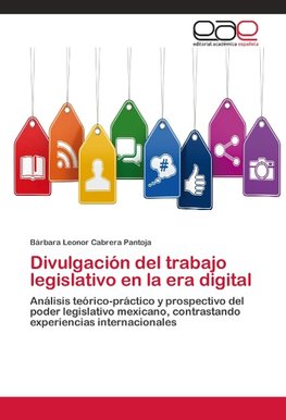 Divulgación del trabajo legislativo en la era digital