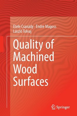 Quality of Machined Wood Surfaces