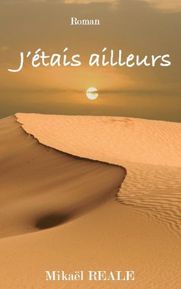 J'étais ailleurs