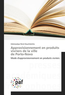 Approvisionnement en produits vivriers de la ville de Porto-Novo